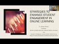 Strategies to Enhance Student Engagement in Online Learning