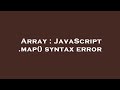 Array : JavaScript .map() syntax error
