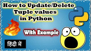 How to Update and Delete Tuple Values in Python 🔥🔥 || Code Myth
