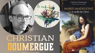 CHRISTIAN DOUMERGUE - Marie Madeleine Ou La Quête De L' Âme