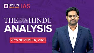 The Hindu Newspaper Analysis | 29th November 2023 | Current Affairs Today | UPSC Editorial Analysis