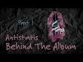marcello tahitoe | antistatis behind the album (part 1)