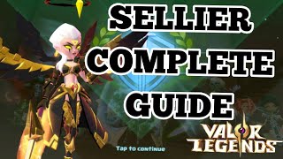 SELLIER! Complete Guide - Valor Legends