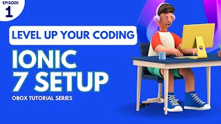 Set-Up Ionic 7