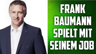 SV Werder Bremen - Frank Baumann trifft eine Entscheidung und riskiert seinen Job