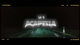 La S - Acapella  (Concept Video)