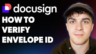 How to Verify Docusign Envelope Id (validate Docusign Envelope Id) (Full 2025 Guide)