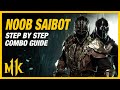 NOOB SAIBOT Combo Guide - Step by Step + Tips and Tricks