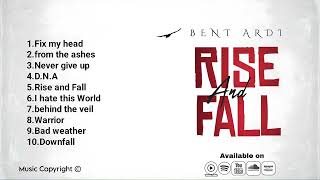 Bent Ardi - Rise and Fall Album (Official audio album)