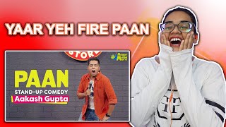 Paan Stand-up Comedy REACTION | Stand-up Comedy by Aakash Gupta | Neha M.