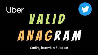 Valid Anagram - Leetcode 242 - Coding Interview Questions