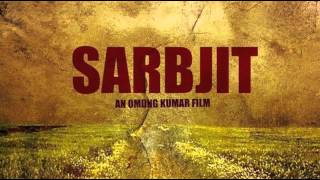 Salamat Song-Sarbjit Movie(OWN VOICE SONG)