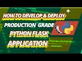 How to develop & deploy a Production Grade application in Python Flask / FastAPI