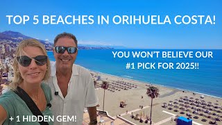 TOP 5 BEST BEACHES IN ORIHUELA COSTA, SPAIN 🇪🇸  (+ 1 HIDDEN GEM!) | EP 34