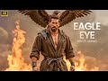 Eagle Eye (2025) | Scott Adkins New Action Thriller | Full 4K Ultra HD Movie
