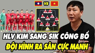 Vừa Họp Báo Xong, HLV Kim Sang Sik Công Bố Đội Hình Ra Sân Chính Thức ĐT Việt Nam Đấu Lào