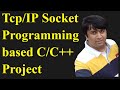 TCP/IP Socket Programming Advance Project - Develop Complex TCP Servers in C/C++