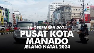 SUASANA JALAN PUSAT KOTA MANADO AKHIR TAHUN 2024