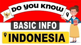 Do You Know Indonesia Basic Information | World Countries Information #80 - GK & Quizzes