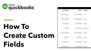 Create Custom Fields In QuickBooks Advanced
