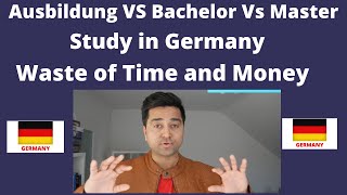 Study Ausbildung Vs Bachelor Vs Master in Germany | Good Or Bad | Student Visa |Update | Immigration