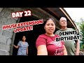 Day 22 | House Extension  Update + What We Did On Dennis' Birthday and Who Are The Visitors!