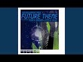 Future Theme (Cats & Sieja Remix)