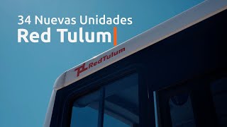 32 nuevas unidades de la Red Tulum