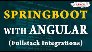 Spring Boot with Angular Integration | Ashok IT