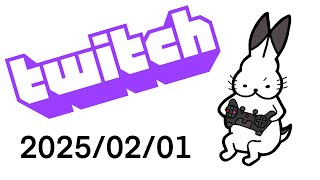 【Twitch】タイプロはやくみたい雑談【2025/02/01】