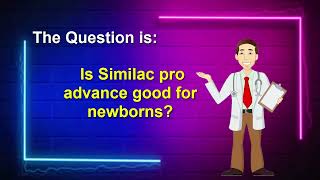 Is Similac pro advance good for newborns?