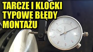 WYMIANA TARCZ I KLOCKÓW HAMULCOWYCH, JAKICH BŁĘDÓW NIE POPEŁNIAĆ I JAK TO ZROBIĆ DOBRZE?