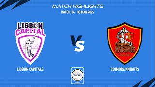 Match 34 - LCA vs CK | Highlights | ECS Portugal, 2024 | 30 Mar 2024 | ECS24.179