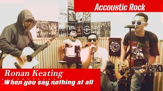 Ronan Keating   When You Say Nothing At All acoustic rock melodic