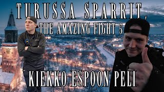 MyDay: Turussa sparria, The amazing fight 5 \u0026 kespoon peli