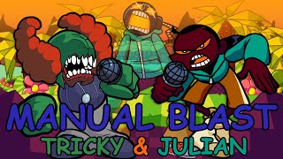 FNF MANUAL BLAST But Its A Tricky & Julian Cover ft. Whitty