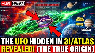 UFO HIDDEN IN 3I/ATLAS Revealed! (The Origin Truth Just Leaked)