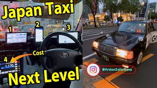 Next level Taxi in Japan | Taxi in Japan is extremely expensive | Vlog | Arslan Zafar |