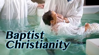 Minute Faith ~ Baptist Christianity