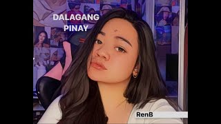 Dalagang Pinay | RenB