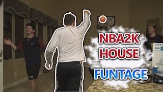 NBA2K HOUSE FUNNY MOMENTS!!!