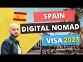 Spain Digital Nomad Visa 2023 (New Way to Move & Live In Spain-Long Term)