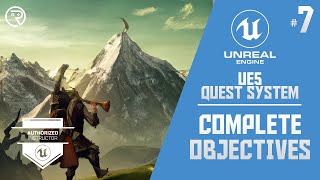 Unreal Engine 5 Tutorial - Quest System Part 7: Completing Objectives