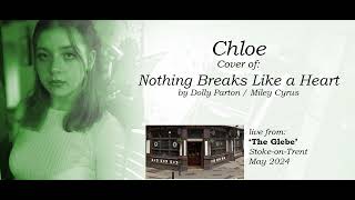 Nothing Breaks Like A Heart - Live cover by Chloe