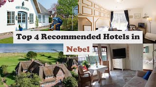 Top 4 Recommended Hotels In Nebel | Best Hotels In Nebel