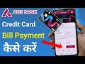 Axis Bank Credit Card Bill Pay Kaise Kare | Axis Bank Credit Card Bill Payment