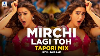 Mirchi Lagi Toh (Tapori Mix) | DJ Dharak | Coolie No.1 | Varun Dhawan | Sara Ali Khan