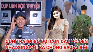 #003 _ Con trai đi bộ đội con dâu hờ đến nhà sống với ba chồng và cái kết