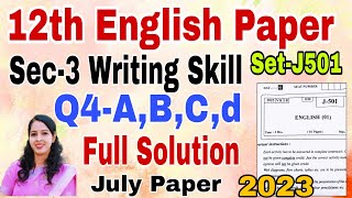 12th English Paper 2023 Sec-3 Writing Skill Q4 Full Solution Blog, Email, Speech GD Appeal