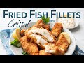 Crispy Fried Fish Fillets